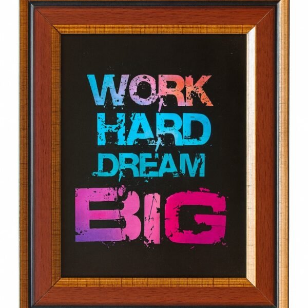 Work Hard Dream Big Framed Wall Art